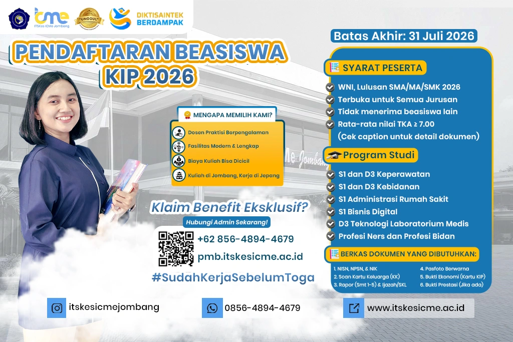 ITSKes ICMe Jombang hadir dengan program BEASISWA KIP 2026. Program studi unggulan di bidang kesehatan, sains, teknologi, dan bisnis digital yang relevan dengan kebutuhan industri.